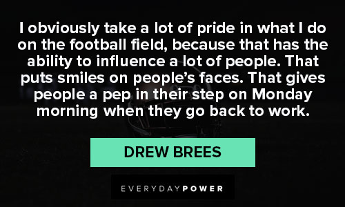 Epic Drew Brees quotes