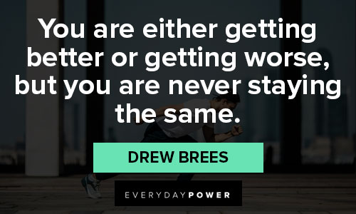 Drew Brees quotes to motivate you