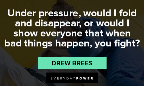 Drew Brees quotes and sayings