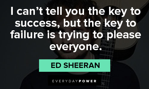 Top Ed Sheeran quotes