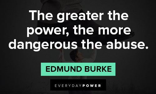 Edmund Burke quotes about the dangers of power