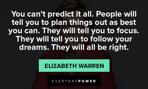 Powerful Elizabeth Warren quotes 