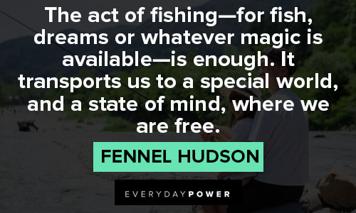 Inspirational Fishing Quotes