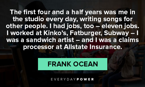 Wise and inspirational Frank Ocean quotes