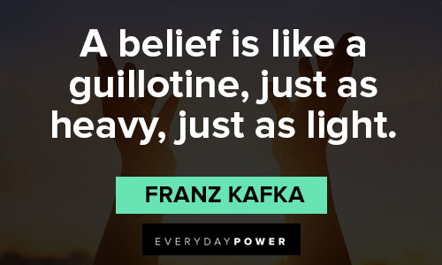 Positive Franz Kafka quotes