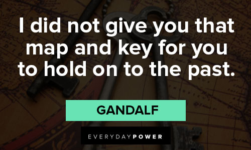 Motivational Gandalf quotes