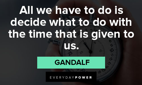 More Gandalf quotes