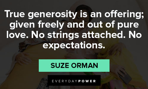 Generosity quotes about selflessness