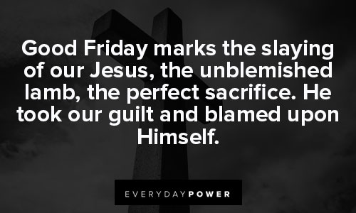 Wise Good Friday Quotes