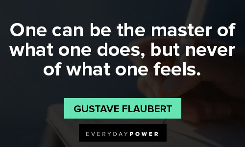 Gustave Flaubert quotes on life and writing