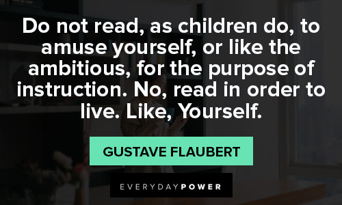 gustave flaubert quotes that will encourage you