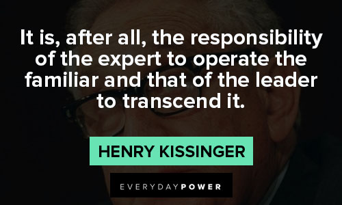 Henry Kissinger quotes on leadership