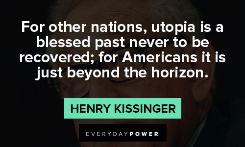 Amazing Henry Kissinger quotes