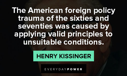 Wise and inspirational Henry Kissinger quotes