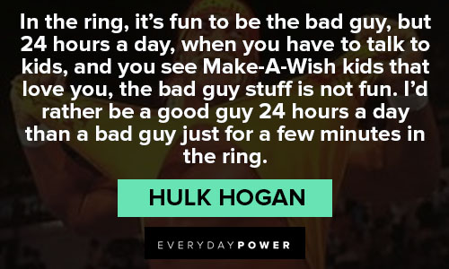 More Hulk Hogan quotes