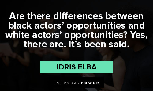 Cool Idris elba quotes