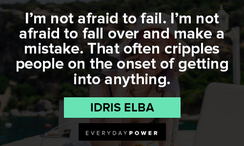 Idris elba quotes to motivate you