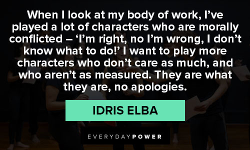 Idris elba quotes for Instagram