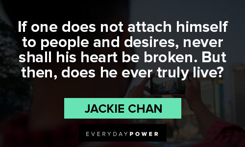 Jackie Chan quotes that highlight his unique perspective on life