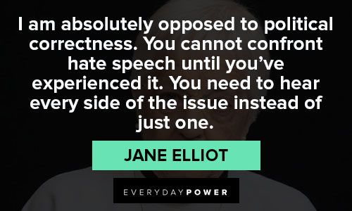 Funny Jane Elliot quotes