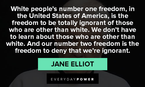 Special Jane Elliot quotes
