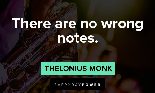 Jazz quotes about there are no wrong notes