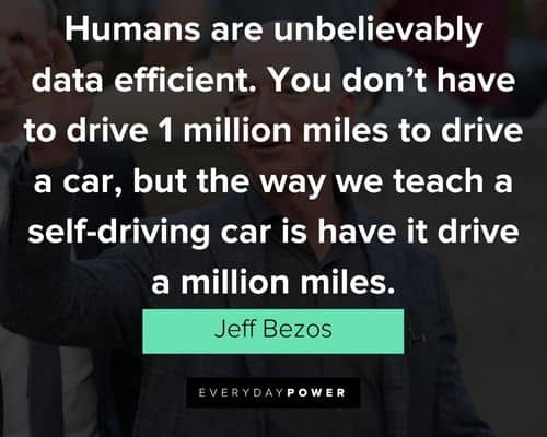 jeff bezos quotes about humans are unbelievably data efficient