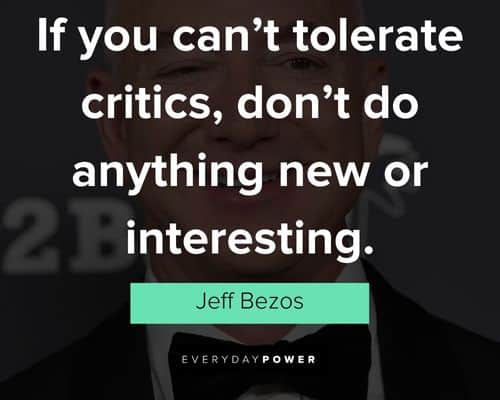 jeff bezos quotes about anything new or interesting