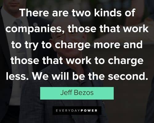 jeff bezos quotes about there are two kinds of companies