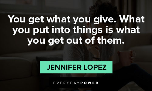 Jennifer Lopez quotes that will encourage you