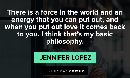 Best Jennifer Lopez quotes