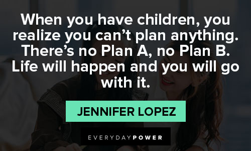 Jennifer Lopez quotes to inspire you