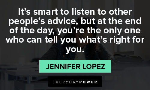 Jennifer Lopez quotes and sayings 