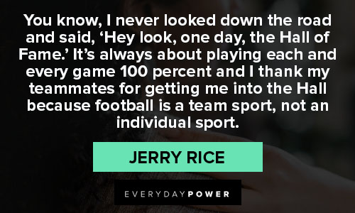 Jerry Rice Quote: “Monday Night Football. That was everything to