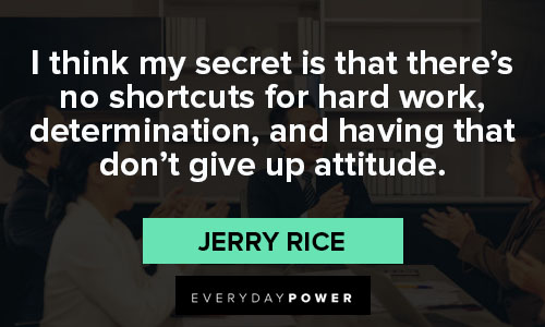 Random Jerry Rice quotes