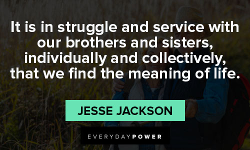 Meaningful jesse jackson quotes