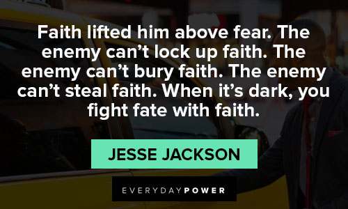 Which of these Jesse Jackson quotes was your favorite?