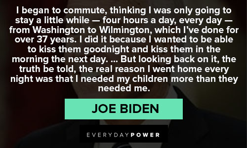 Joe Biden quotes to inspire you