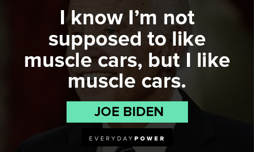 Random Joe Biden quotes