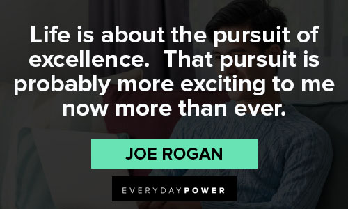 Favorite Joe Rogan quotes