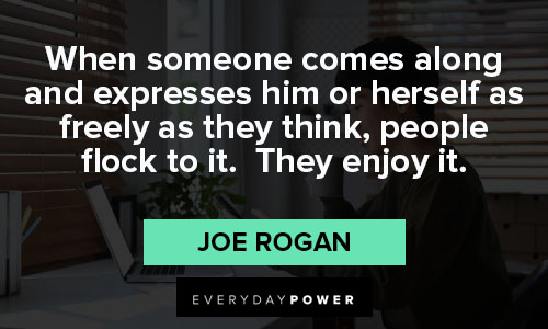 Amazing Joe Rogan quotes