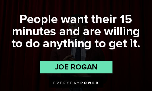 Joe Rogan quotes about comedy