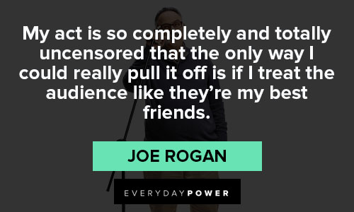 Joe Rogan quotes to inspire you