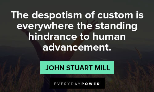 Other John Stuart Mill quotes