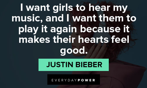 justin bieber quotes about love