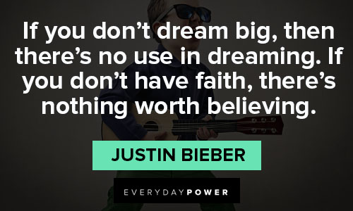 Appreciation Justin Bieber quotes