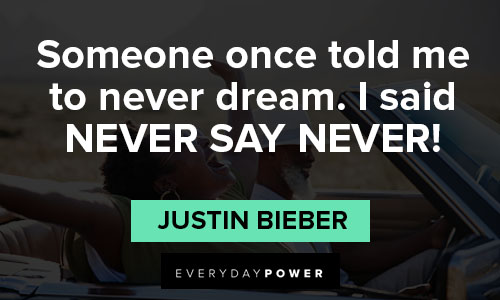 Short Justin Bieber quotes