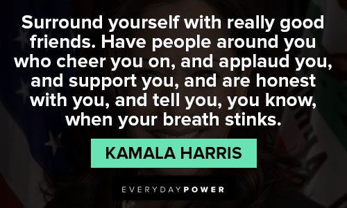 Appreciation kamala harris quotes