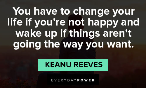 Favorite Keanu Reeves quotes