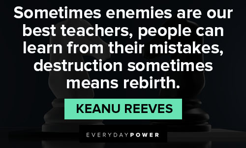 Epic Keanu Reeves quotes